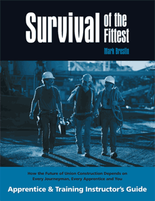 Survival of the Fittest - Apprentice & Training Instructor’s Guide