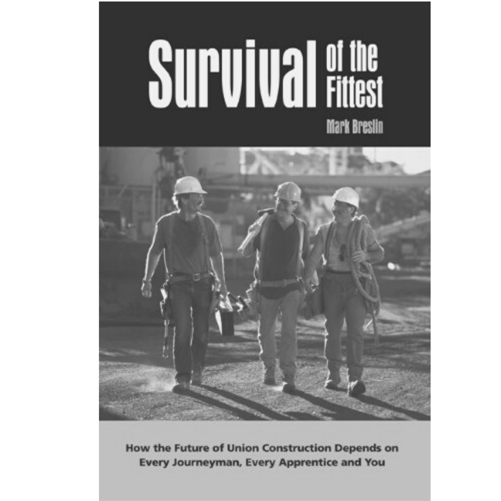 Survival of the Fittest by Mark Breslin