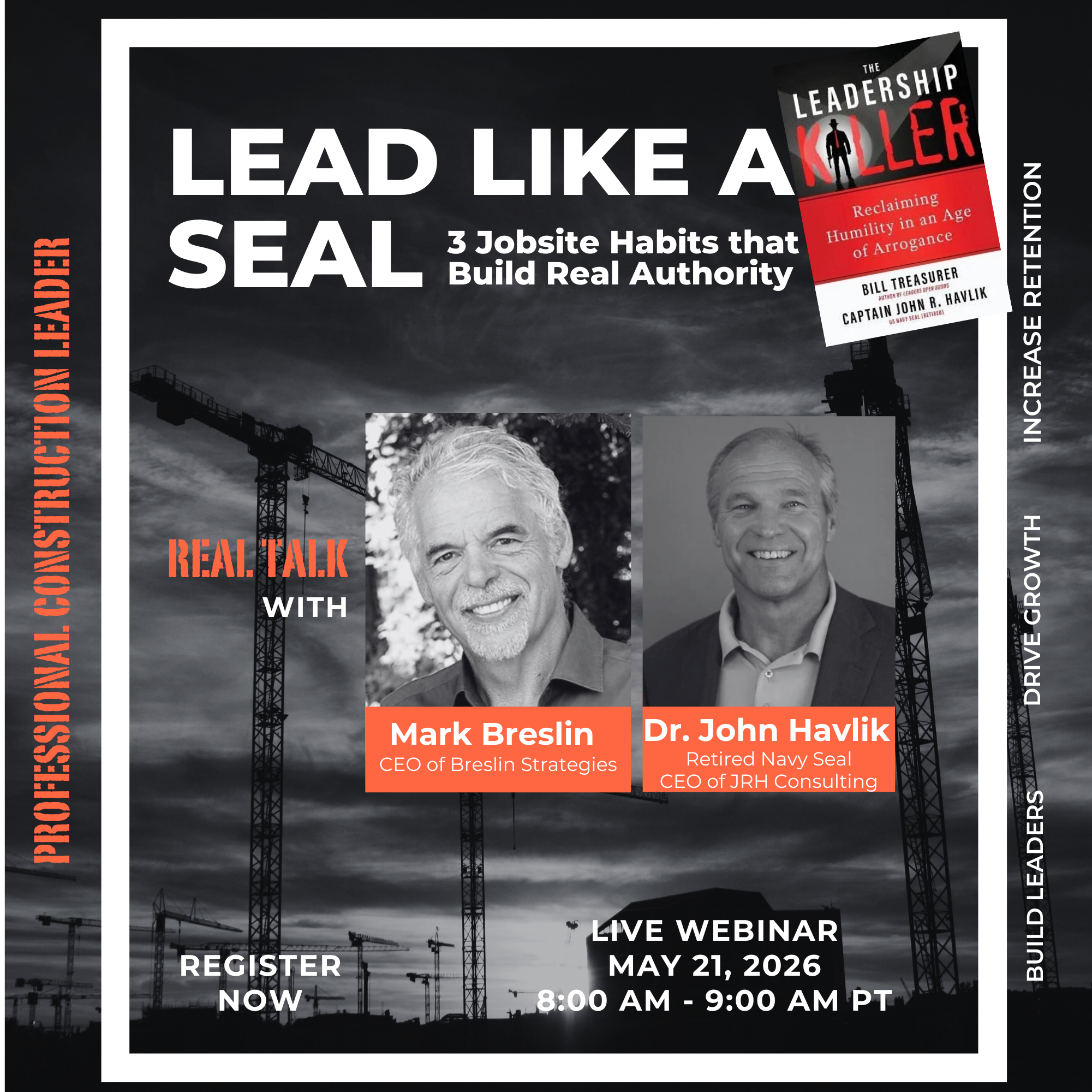 REAL TALK: Lead Like a SEAL: 3 Jobsite Habits that Build Real Authority May 21, 2026